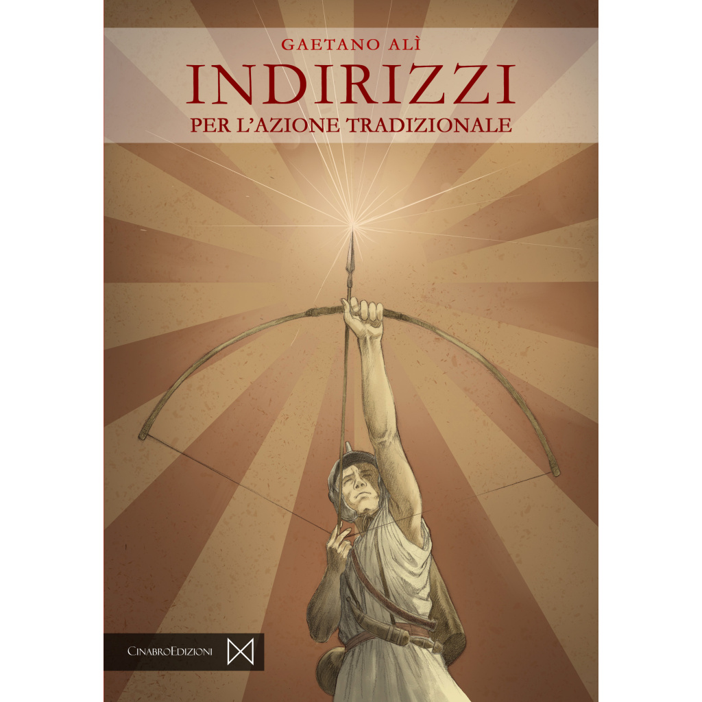 Gaetano Alì - Indirizzi per l'Azione Tradizionale