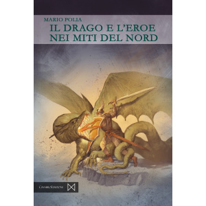 Mario Polia - Il drago e l'eroe nei miti del nord-image