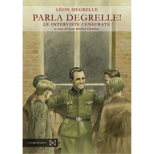 Léon Degrelle - Parla Degrelle, le interviste censurate-image