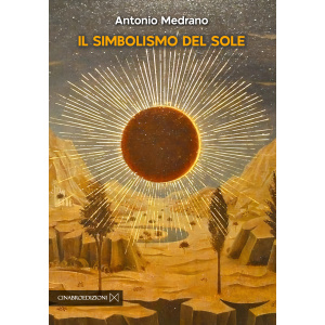 Antonio Medrano - Il Simbolismo del Sole